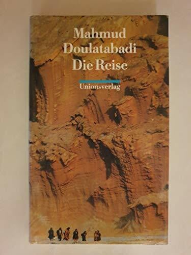 Die Reise: Roman