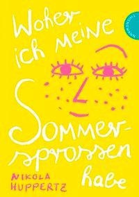 Woher ich meine Sommersprossen habe