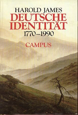 Deutsche Identität 1770 - 1990