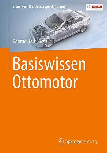 Basiswissen Ottomotor (Grundlagen Kraftfahrzeugtechnik lernen)