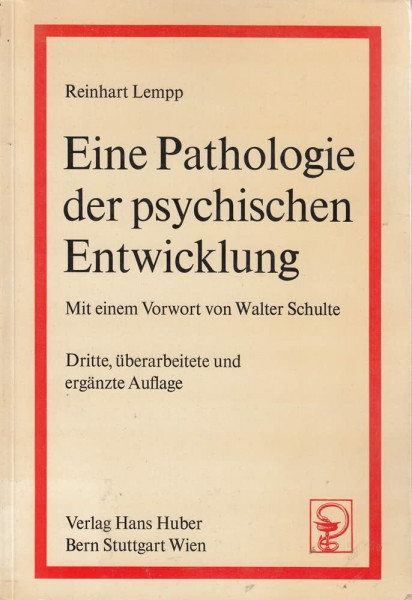 Eine Pathologie der psychischen Entwicklung.