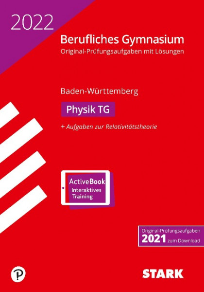 STARK Abiturprüfung Berufliches Gymnasium 2022 - Physik TG - BaWü