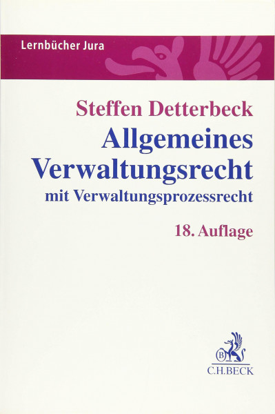 Allgemeines Verwaltungsrecht: mit Verwaltungsprozessrecht (Lernbücher Jura)
