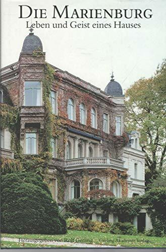 Die Marienburg: Leben und Geist eines Hauses. Engl. /Dt.