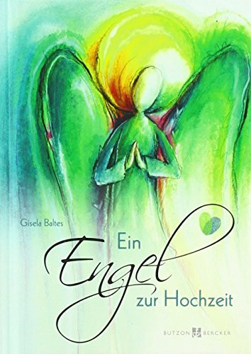 Ein Engel zur Hochzeit