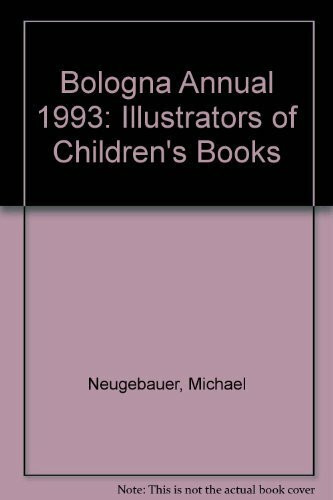 Picture Book Studio (Neugebauer Press) Bologna Annual, Illustrators Of Children's Books