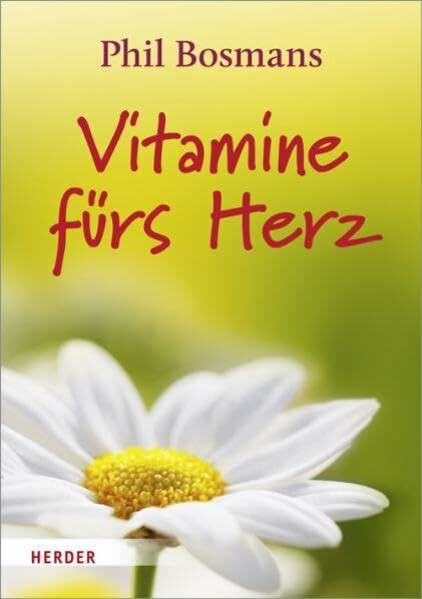 Vitamine fürs Herz: Das große Lesebuch