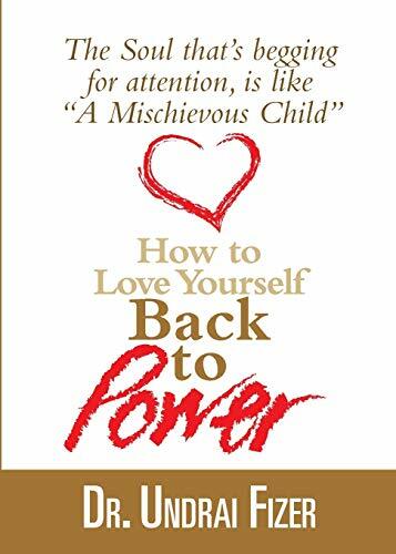 How To Love Yourself Back to Power How To Love Yourself Back to Power