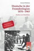 Deutsche in der Fremdenlegion 1870 - 1965. Sonderausgabe