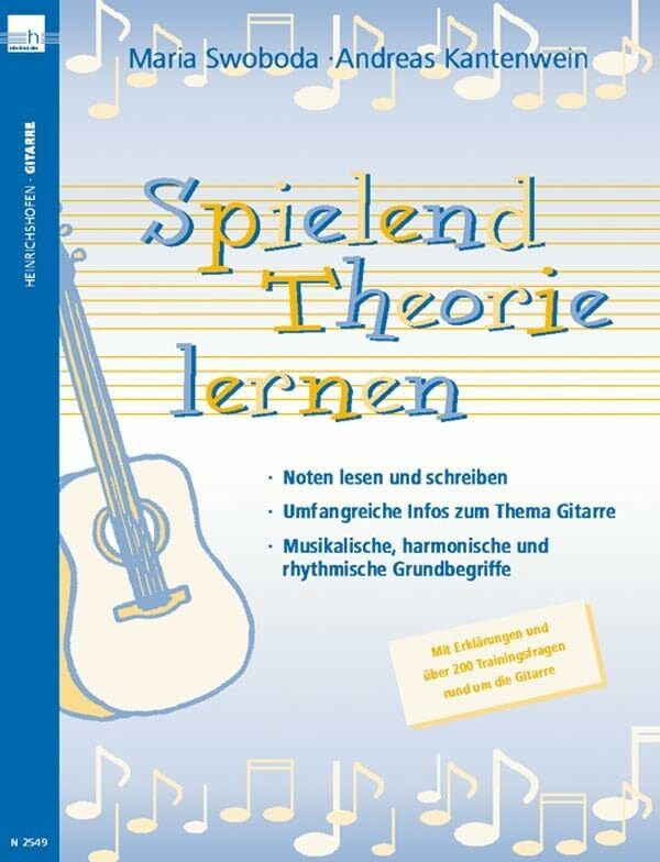 Spielend Theorie lernen / Spielend Theorie lernen, Gitarre: Mit Erklärungen und über 200 Train...