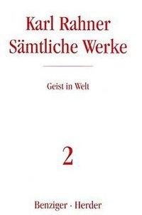 Sämtliche Werke 2. Geist in der Welt