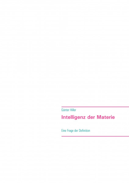 Intelligenz der Materie