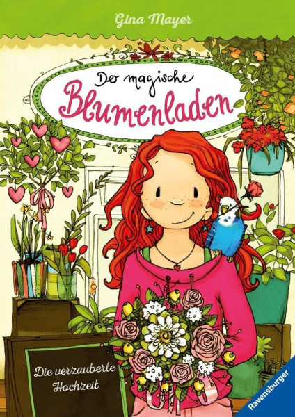 Der magische Blumenladen 05: Die verzauberte Hochzeit