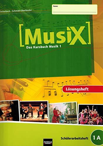 Lösungsheft zu Musix : das KursBook Musik 1A Book