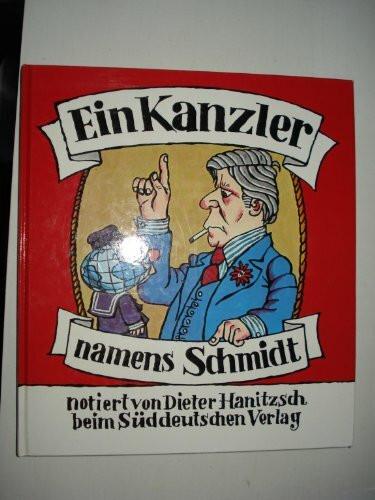 Ein Kanzler namens Schmidt