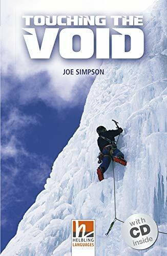 Touching the Void, mit 1 Audio-CD: Helbling Readers Movies / Level 4 (A2/B1) (Helbling Readers Fiction)