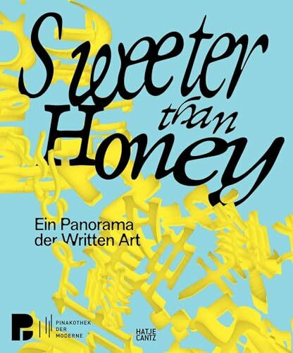 Sweeter Than Honey: Ein Panorama der Written Art