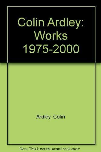 Colin Ardley: Works 1975-2000