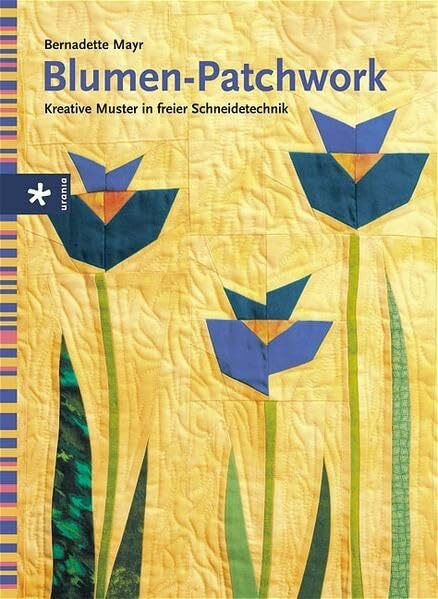 Blumen-Patchwork: Kreative Muster in freier Schneidetechnik