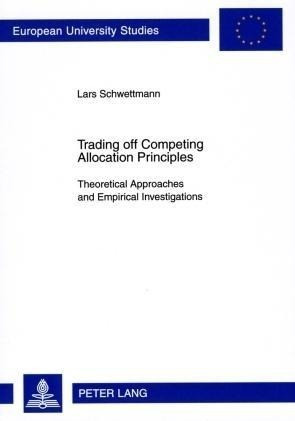 Trading off Competing Allocation Principles