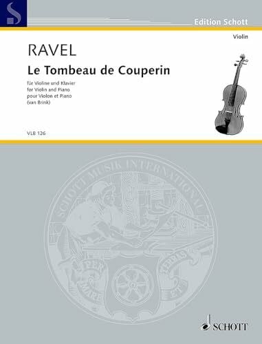 Le Tombeau de Couperin: Violine und Klavier. (Edition Schott)