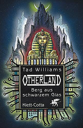 Berg aus schwarzem Glas (Otherland, Band 3)