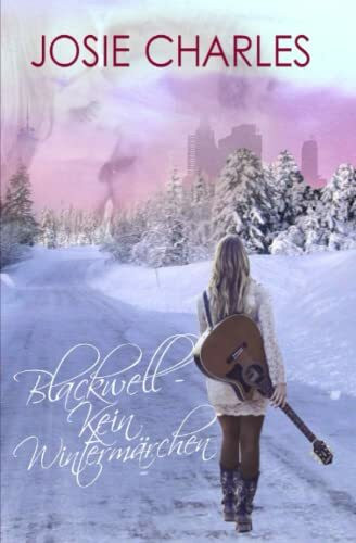 Blackwell - Kein Wintermärchen: Liebesroman/Lovestory