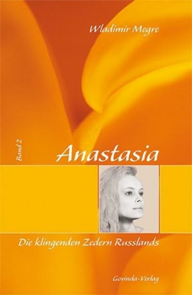 Anastasia: Megre, Wladimir, Bd. 2 : Die klingenden Zedern Russlands