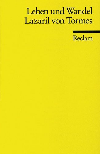 Leben und Wandel Lazaril von Tormes (Reclams Universal-Bibliothek)