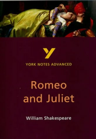 Romeo and Juliet (York Notes Advanced)