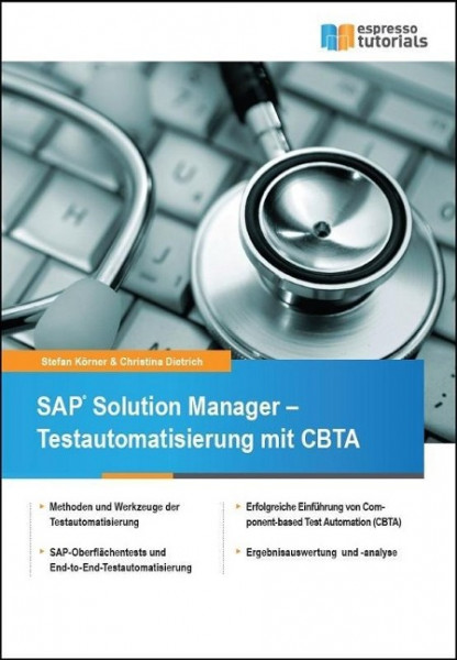 SAP Solution Manager - Testautomatisierung mit CBTA