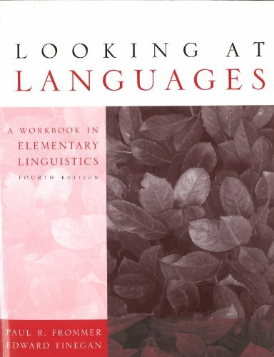 Looking at Languages: A Workbook in Elementary Linguistics