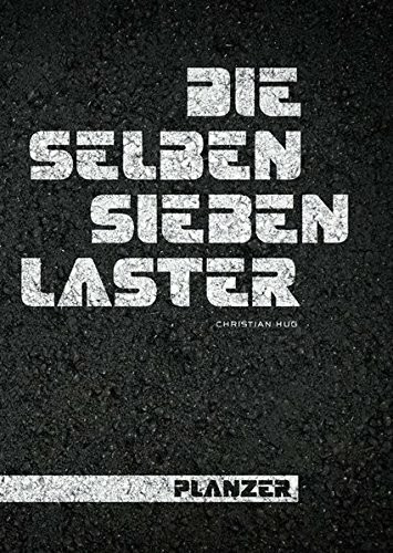 Die selben sieben Laster: Planzer schreibt Geschichte