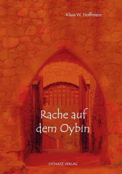 Rache auf dem Oybin