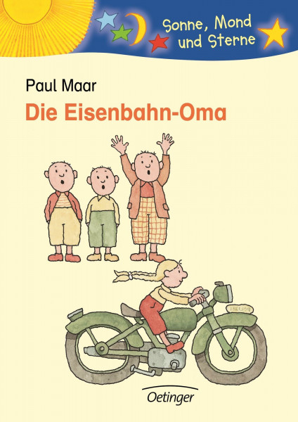 Die Eisenbahn-Oma: Sonne, Mond und Sterne