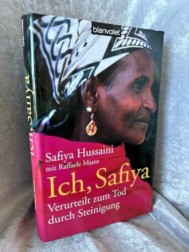Ich, Safiya: Verurteilt zum Tod durch Steinigung