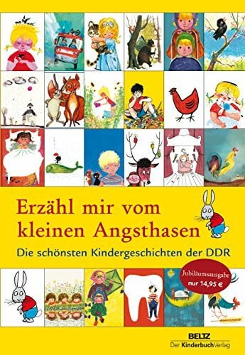 Erzähl mir vom kleinen Angsthasen: Die schönsten Kindergeschichten der DDR