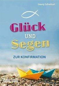 Glück und Segen zur Konfirmation