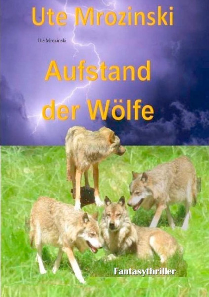 Aufstand der Wölfe!