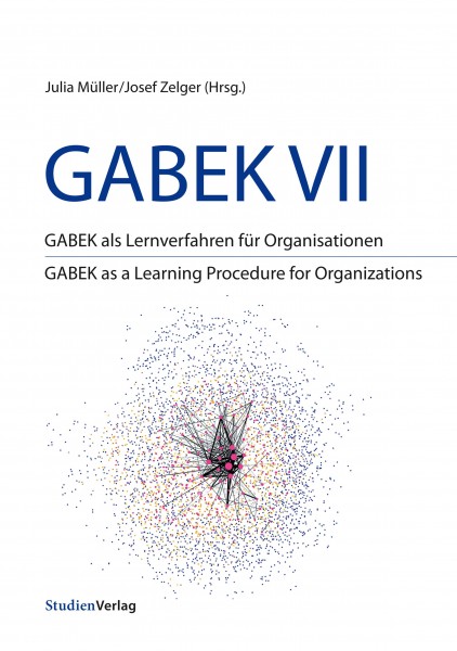 GABEK VII. GABEK als Lernverfahren für Organisationen