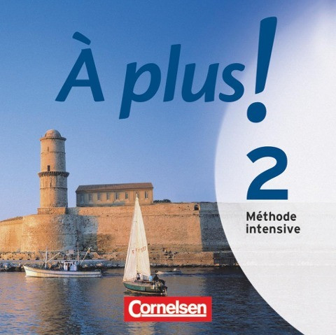 À plus! Méthode intensive. Band 2. Audio-CDs