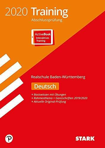 STARK Training Abschlussprüfung Realschule 2020 - Deutsch - BaWü: Mit Online-Zugang