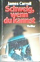 Schweig, wenn du kannst (Allgemeine Reihe. Bastei Lübbe Taschenbücher)