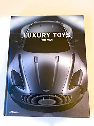 Luxury Toys For Men: Text in Englisch, Deutsch, Französisch, Spanisch und Italienisch (Luxury books)