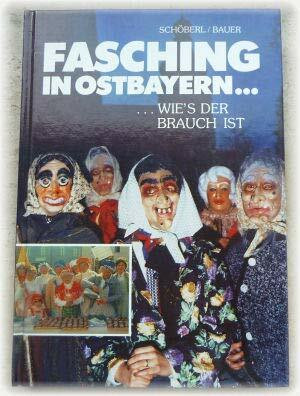 Fasching in Ostbayern... wie's der Brauch ist