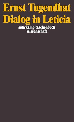 Dialog in Leticia (suhrkamp taschenbuch wissenschaft)