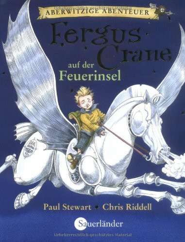 Aberwitzige Abenteuer: Fergus Crane auf der Feuerinsel