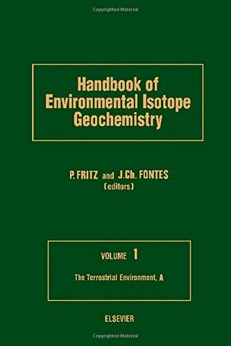 Handbook of Environmental Isotope Geochemistry