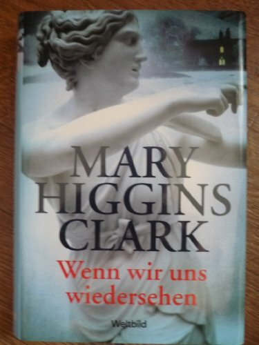 Wenn wir uns wiedersehen.