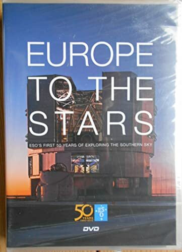 Europe to the Stars: ESO's first 50 years of exploring the southern sky